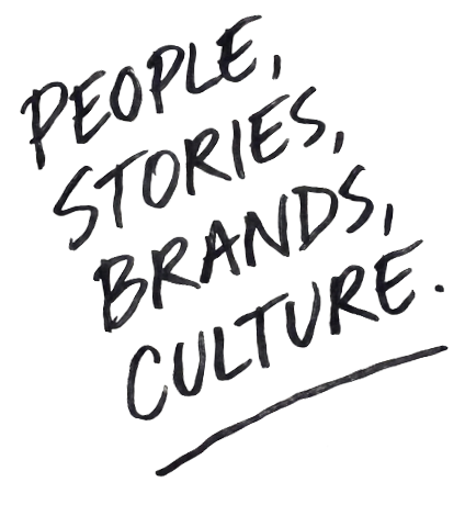 People, Stories, Brands, Culture.